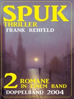 cover image of Spuk Thriller Doppelband 2004--2 Romane in einem Band